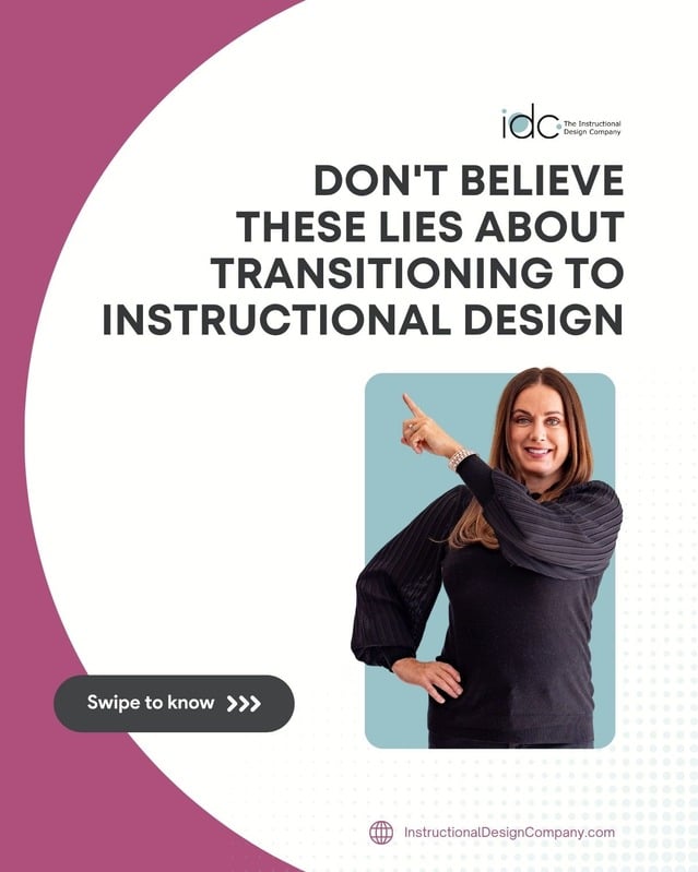Cover slide: &ldquo;Don&rsquo;t Believe These Lies About Transitioning to Instructional Design&rdquo;